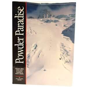  Powder Paradise (9781560370093) Neal Rogers, Linda Rogers Books