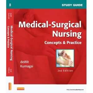  Study Guide for Medical Surgical Nursing Concepts and 