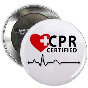  CPR CERTIFIED Heroes 2.25 Pinback Button Badge Everything 
