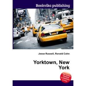  Yorktown, New York Ronald Cohn Jesse Russell Books