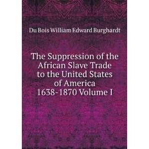   Large Print Edition) William Edward Burghardt Du Bois Books