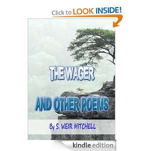 The Wager and other poems S. Wei Mitchell  Kindle Store