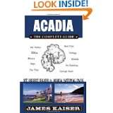 Acadia The Complete Guide Mount Desert Island & Acadia National Park 