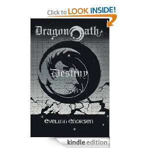 Dragon Oath Destiny Evelinn Enoksen  Kindle Store