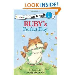 Rubys Perfect Day (I Can Read / Ruby Raccoon) Susan Hill, Margie 
