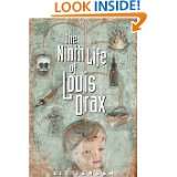 The Ninth Life of Louis Drax A Novel by Liz Jensen (Dec 23, 2004)