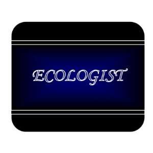  Job Occupation   Ecologist Mouse Pad 