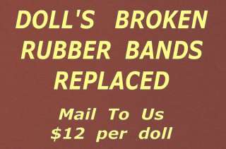 We will REPLACE Your DOLLS BROKEN RUBBER BANDS Repair  