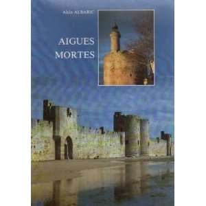 Aigues mortes [Paperback]