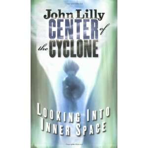  Center of the Cyclone Looking into Inner Space [Paperback 