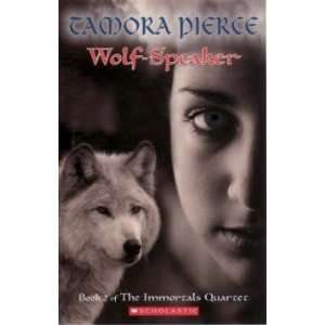  Wolf speaker TAMORA PIERCE Books