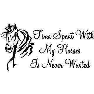 TIME SPENT WITH MY HORSESWALL QUOTES WORDS SAYINGS LETTERING DECALS 