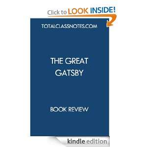 The Great Gatsby Review Guide Total Class Notes  Kindle 
