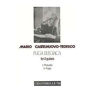  Mario Castelnuovo Tedesco Fuga Elegiaca Musical 