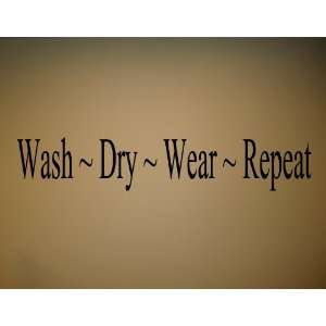   WEAR REPEAT Vinyl wall quotes stickers sayings home art decor decal