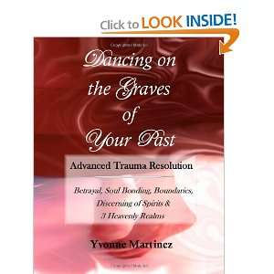   Past Advanced Trauma Resolution [Paperback] Yvonne Martinez Books
