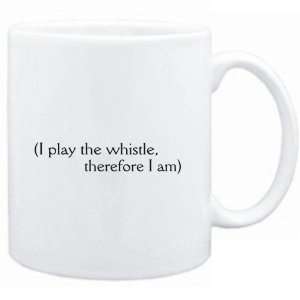  Mug White  i play the Whistle, therefore I am 