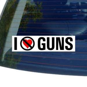  I Hate Anti GUNS   Window Bumper Sticker: Automotive