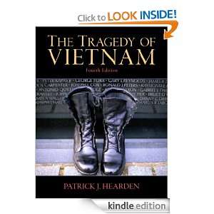 The Tragedy of Vietnam (4th Edition) Patrick J. Hearden  