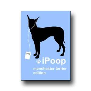 Manchester Terrier iPoop Fridge Magnet