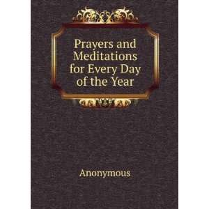 Prayers and Meditations for Every Day of the Year 
