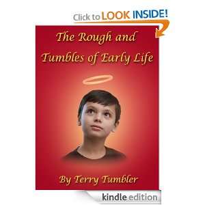THE ROUGH AND TUMBLES OF EARLY LIFE (The Wonderfully Whacky World of 