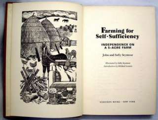 Farming for Self Sufficiency Independence on a Five Acre Farm Seymour 