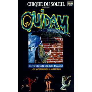 Cirque du Soleil   Quidam  John Gilkey, Franco Dragone 