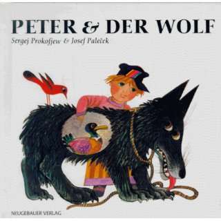 Peter und der Wolf: .de: Sergej Prokofjew, Josef Palecek 