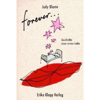 Forever, Geschichte einer ersten Liebe  Judy Blume Bücher
