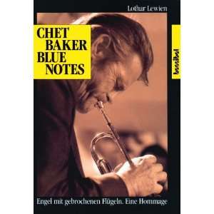 Chet Baker  Lothar Lewien Bücher