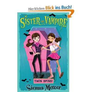 Beginnen Sie mit dem Lesen von My Sister The Vampire Twin Spins 