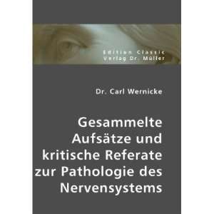   zur Pathologie des Nervensystems  Carl Wernicke Bücher