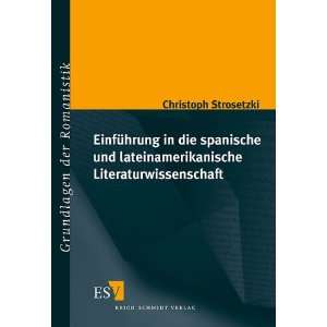   Literaturwissenschaft: .de: Christoph Strosetzki: Bücher