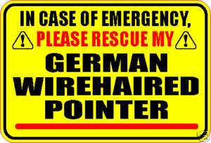 IN EMERGENCY RESCUE GERMAN WIREHAIRED POINTER STICKER  