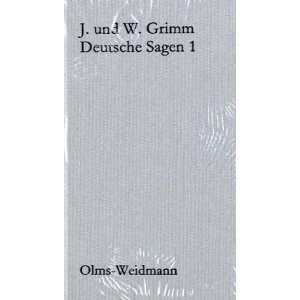 Grimm, Jacob; Grimm, Wilhelm, Bd.46  Deutsche Sagen  Jacob 