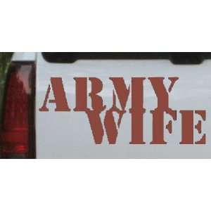 Army Wife Military Car Window Wall Laptop Decal Sticker    Brown 30in 