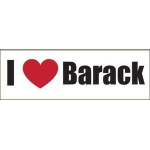  Barack Obama Bumper Sticker   I Love Barack Everything 