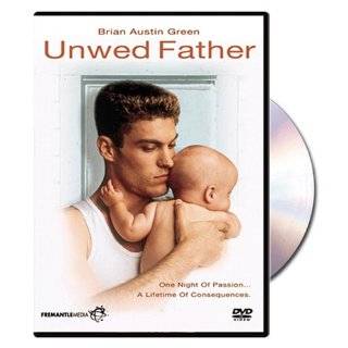 Unwed Father ~ Brian Austin Green and Nicholle Tom ( DVD   Feb. 28 