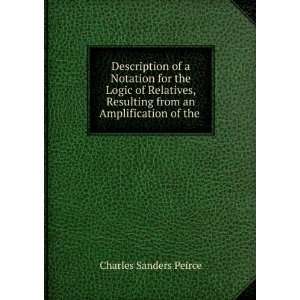   from an Amplification of the .: Charles Sanders Peirce: Books