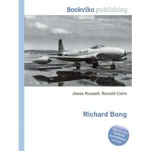 Richard Bong Ronald Cohn Jesse Russell  Books