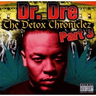 Vol. 3 Detox Chroniclez by Dr. Dre ( Audio CD   2010)   Import