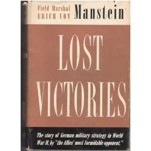   by Capt. B.H. Liddell Hart.: Field Marshall Erich Von. Manstein: Books