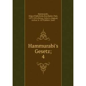  Hammurabis Gesetz;. 4 King of Babylonia,Koschaker, Paul 