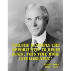 Henry Ford Failure Is Simply the Opportunity  More Intelligently 