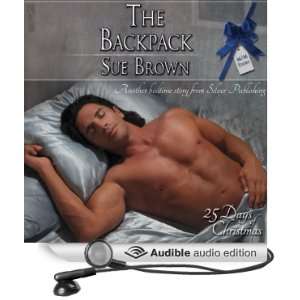  The Backpack (Audible Audio Edition) Sue Brown, Jim Bowie Books