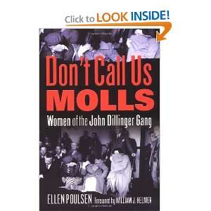    Women of the John Dillinger Gang [Paperback] Ellen Poulsen Books