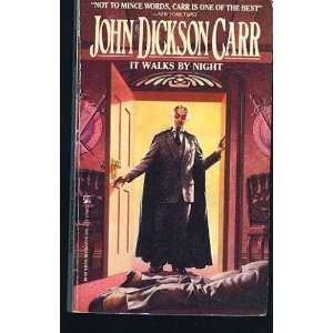  It Walks by Night John Dickson Carr Books