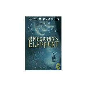  by Kate DiCamillo The Magicians Elephant 1 edition Books