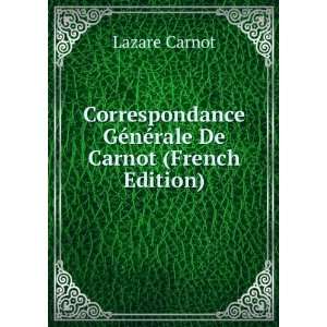   nÃ©rale De Carnot (French Edition) Lazare Carnot  Books